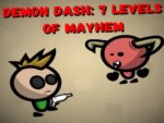 Demon Sprint: 7 seviyeli kaos